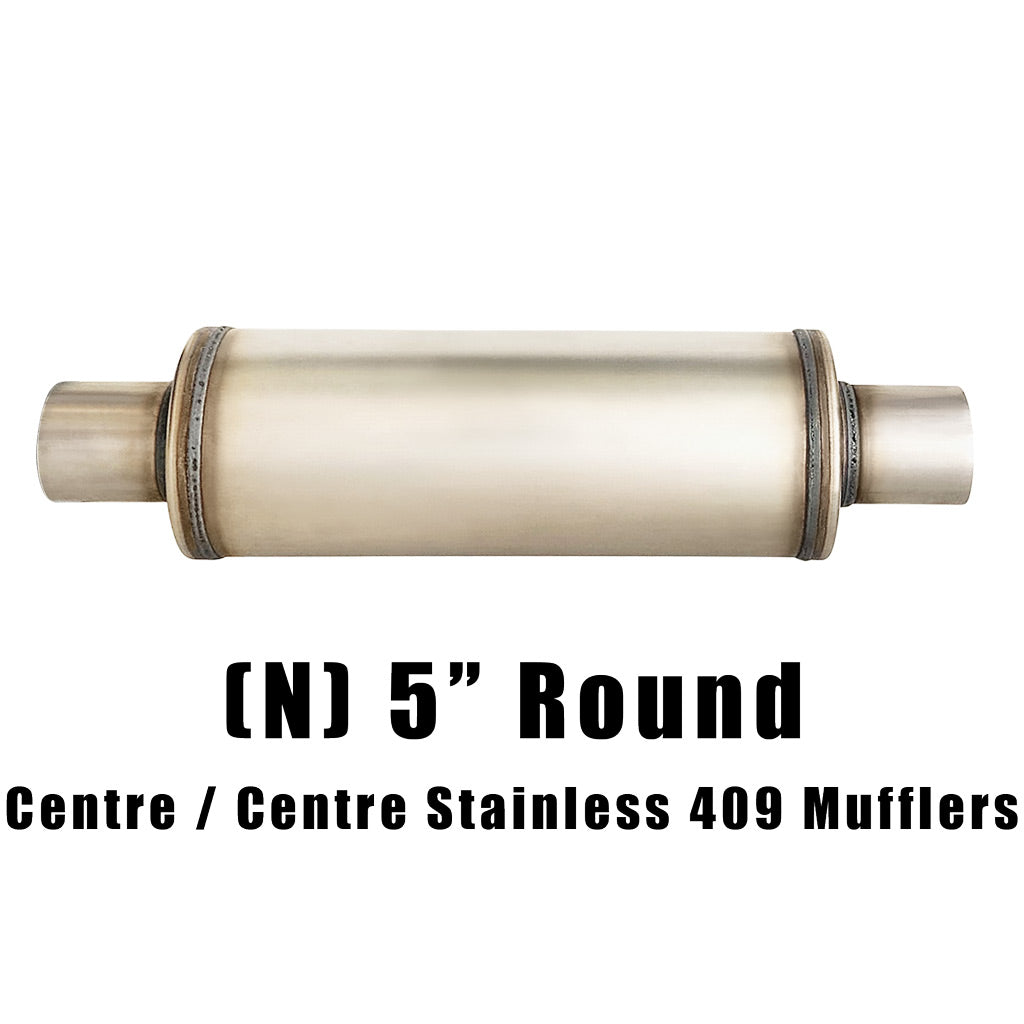 5" Round Centre/Centre Configurations Universal Mufflers With Spigots | Stainless 409 | Select Your Size Length and Internal Options